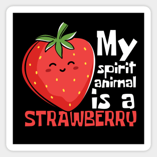 My Spirit Animal Is A Strawberry Funny Sticker